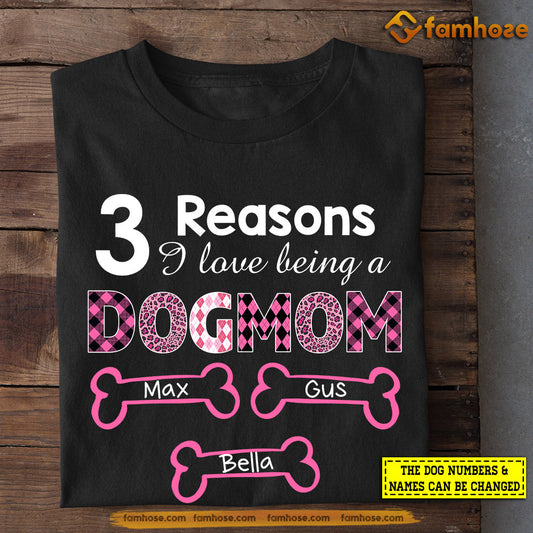 Personalized Dog Mom T-shirt, The Reason I Love Being A Dog Mom, Mother's Day Gift For Dog Lovers, Dog Owners, Dog Mom Tees