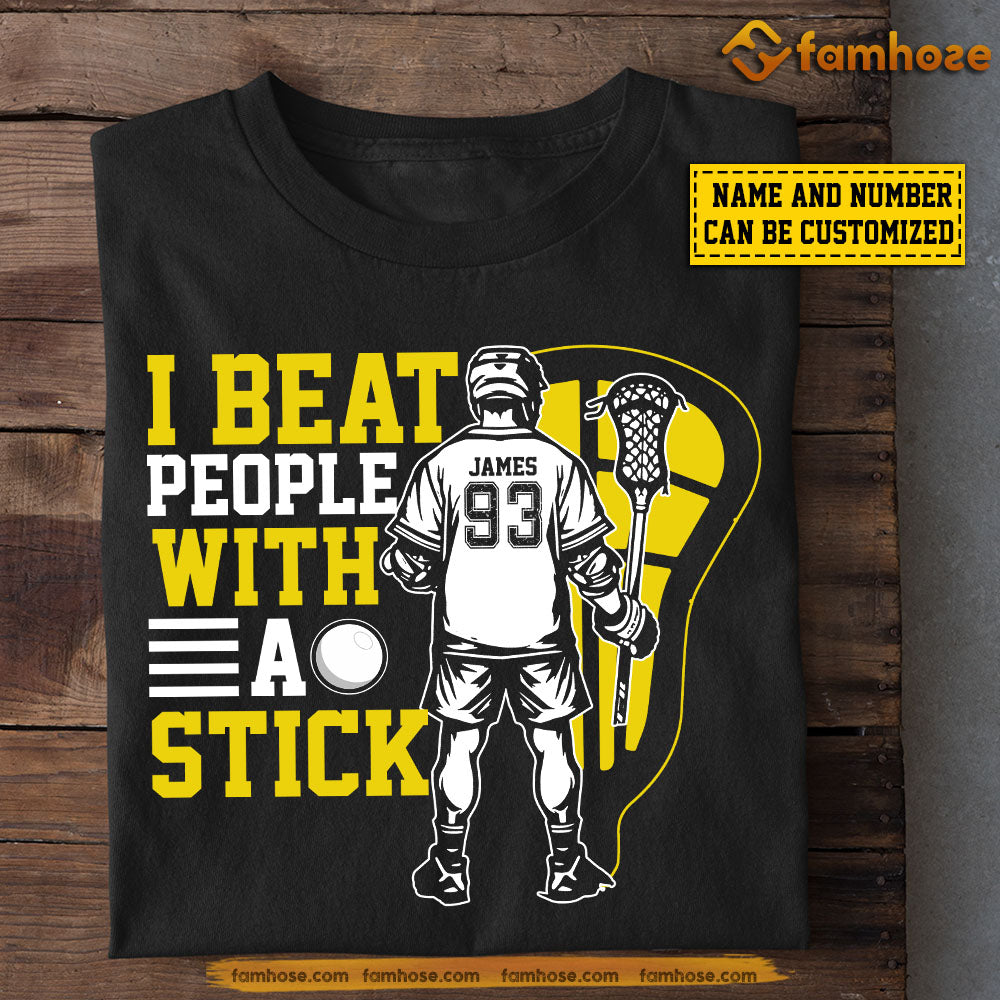 Personalized Funny Lacrosse Boy T-shirt, I Beat People With A Stick, Gift For Lacrosse Lovers, Lacrosse Boys