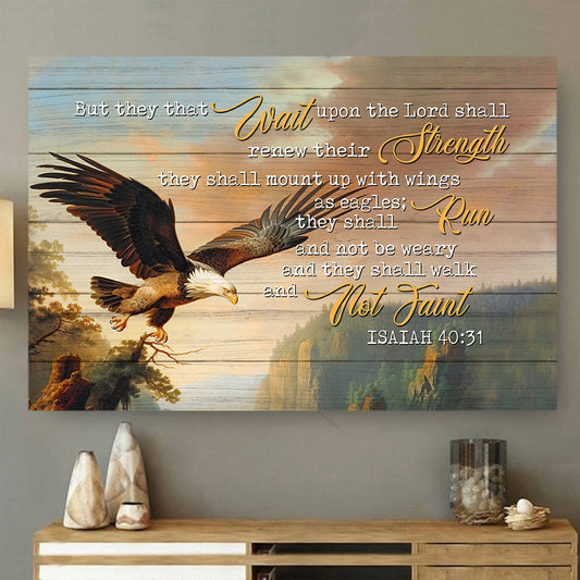 Eagle Canvas Painting, Wall Art Decor, Shall Mount Up With Wings As Eagles - Poster Gift For Eagle Lovers