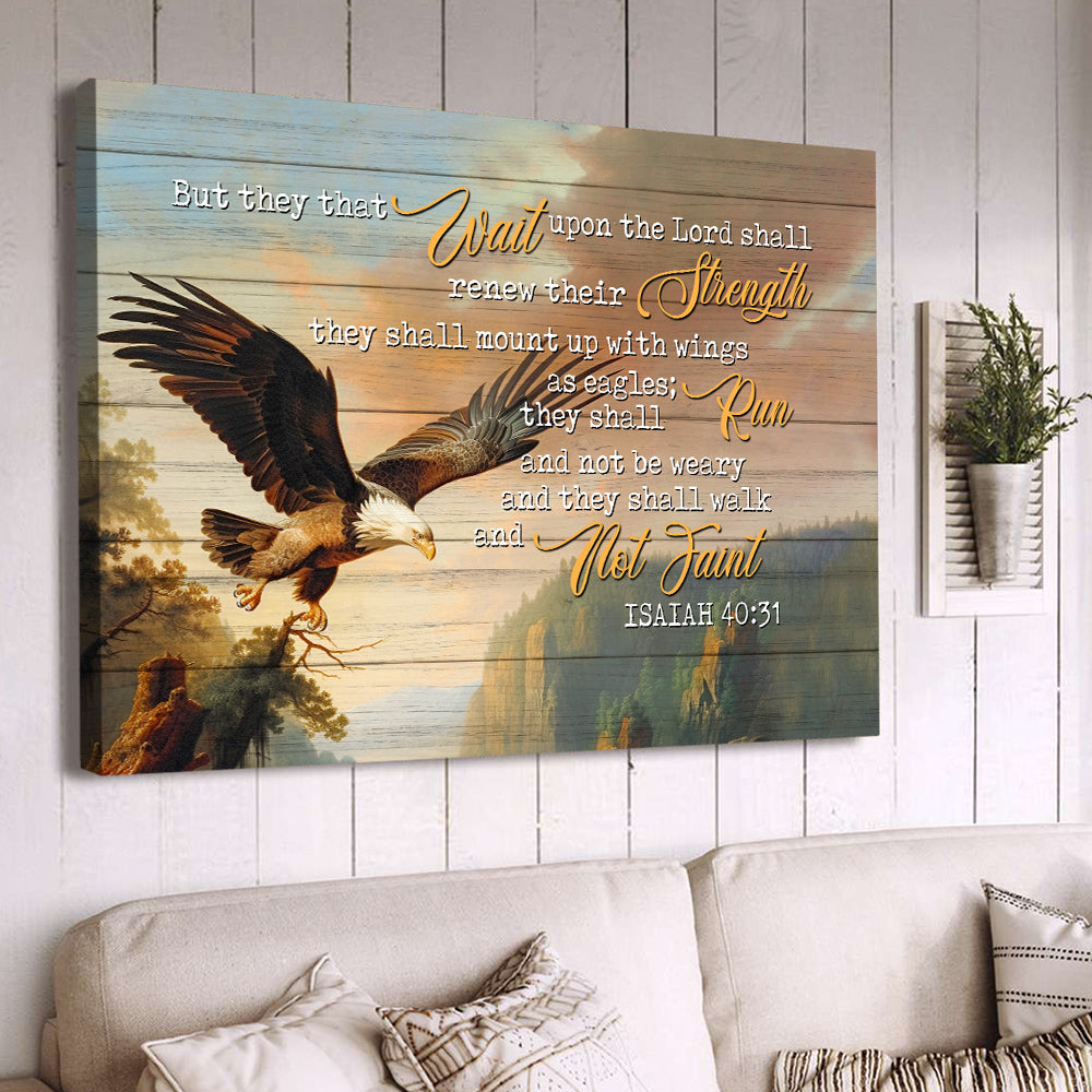 Eagle Canvas Painting, Wall Art Decor, Shall Mount Up With Wings As Eagles - Poster Gift For Eagle Lovers