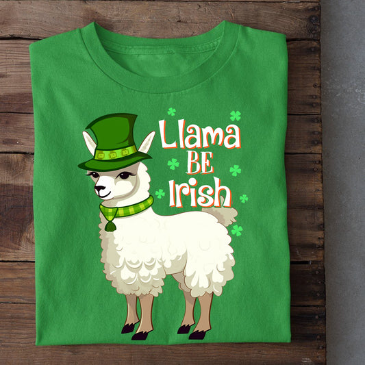 St Patrick's Day Llama T-shirt, Llama Be Irish, Patricks Day Gift For Llama Lovers, Llama Tees, Farmers Tees
