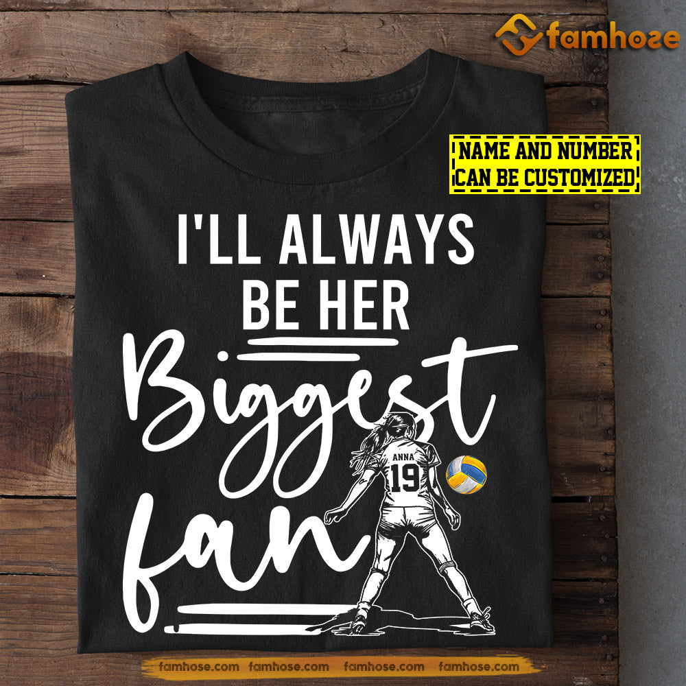 Funny Personalized Mother's Day Volleyball T-shirt, Always Be Her Biggest Fan, Gift For Volleyball Lovers, Volleyball Players