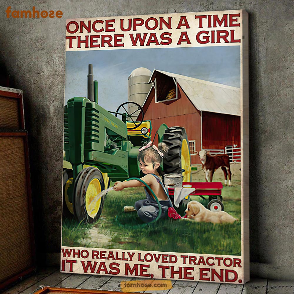 Tractor Poster & Canvas, Once Upon A Time There Was A Girl Who Really Loved Tractors, Tractor Canvas Wall Art, Poster Gift For Tractor Lovers