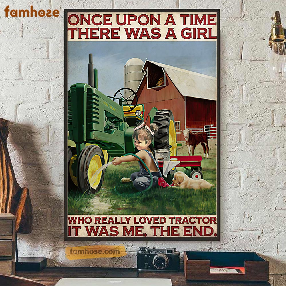 Tractor Poster & Canvas, Once Upon A Time There Was A Girl Who Really Loved Tractors, Tractor Canvas Wall Art, Poster Gift For Tractor Lovers