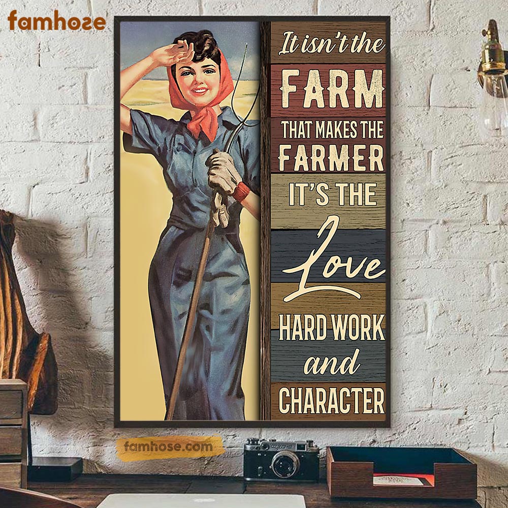 Farm Poster & Canvas, It Isn't The Farm That Makes The Farmer It's The Love, Farmer Canvas Wall Art, Poster Gift For Farm Lovers