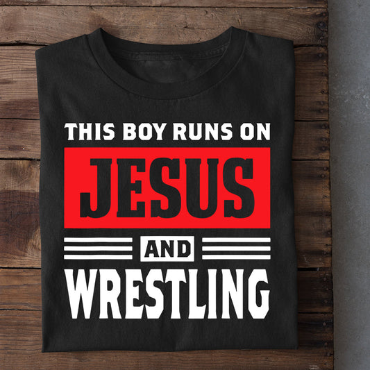 Wrestling T-shirt, This Boy Runs On Jesus And Wrestling, Best Gift For Wrestling Lovers, Wrestling  Players