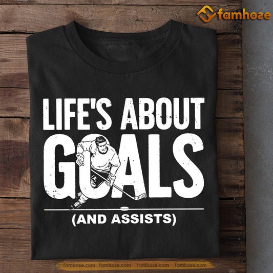 Motivation Hockey T-shirt, Life's About Goals, Gift For Hockey Lovers, Hockey Tees