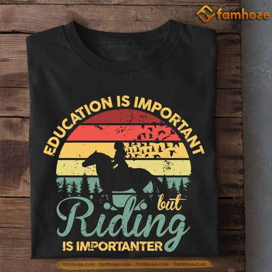 Vintage Horse T-shirt, Education Is Important But Riding Is Importanter, Back To School Gift For Horse Lovers, Horse Kids, Horse Tees