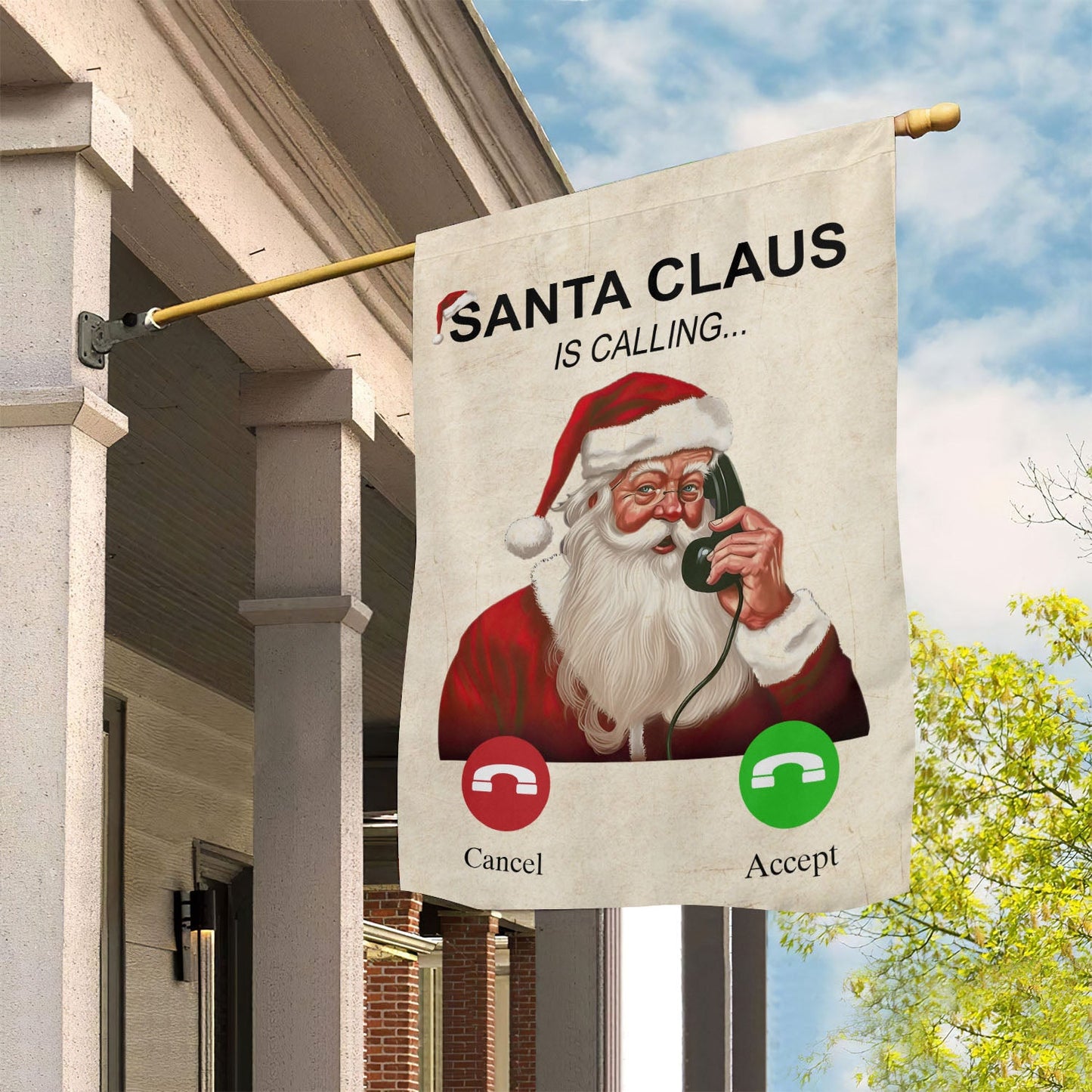 Funny Santa Claus Is Calling, Santa Claus Xmas Garden Flag & House Flag, Christmas Flag Gift For Santa Claus Lovers