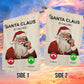 Funny Santa Claus Is Calling, Santa Claus Xmas Garden Flag & House Flag, Christmas Flag Gift For Santa Claus Lovers