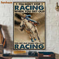 Horse Racing Poster & Canvas, You Don't Stop Racing When You Get Old, Horse Canvas Wall Art, Poster Gift For Horse Lovers