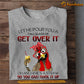 Chicken T-shirt, Let Me Pour You A Tall Glass Of Get Over It So You Can Suck It Up Gift For Chicken Lovers, Chicken Farmers, Farmer Gifts