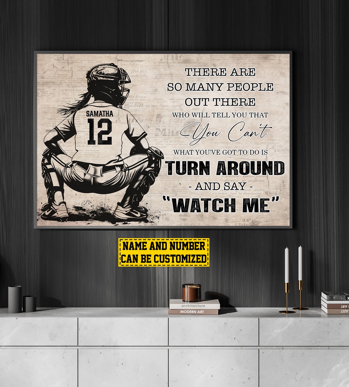 Turn Around And Say Watch Me, Personalized Motivational Softball Girl Canvas Painting, Inspirational Quotes Wall Art Decor, Funny Poster Gift For Softball Lovers, Softball Players