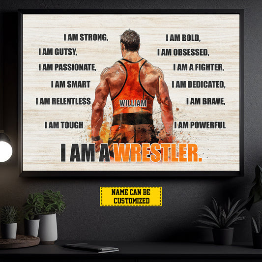 I Am Strong Powerful I Am A Wrestler, Personalized Motivational Wrestling Boy Canvas Painting, Inspirational Quotes Wall Art Decor, Poster Gift For Wrestling Lovers