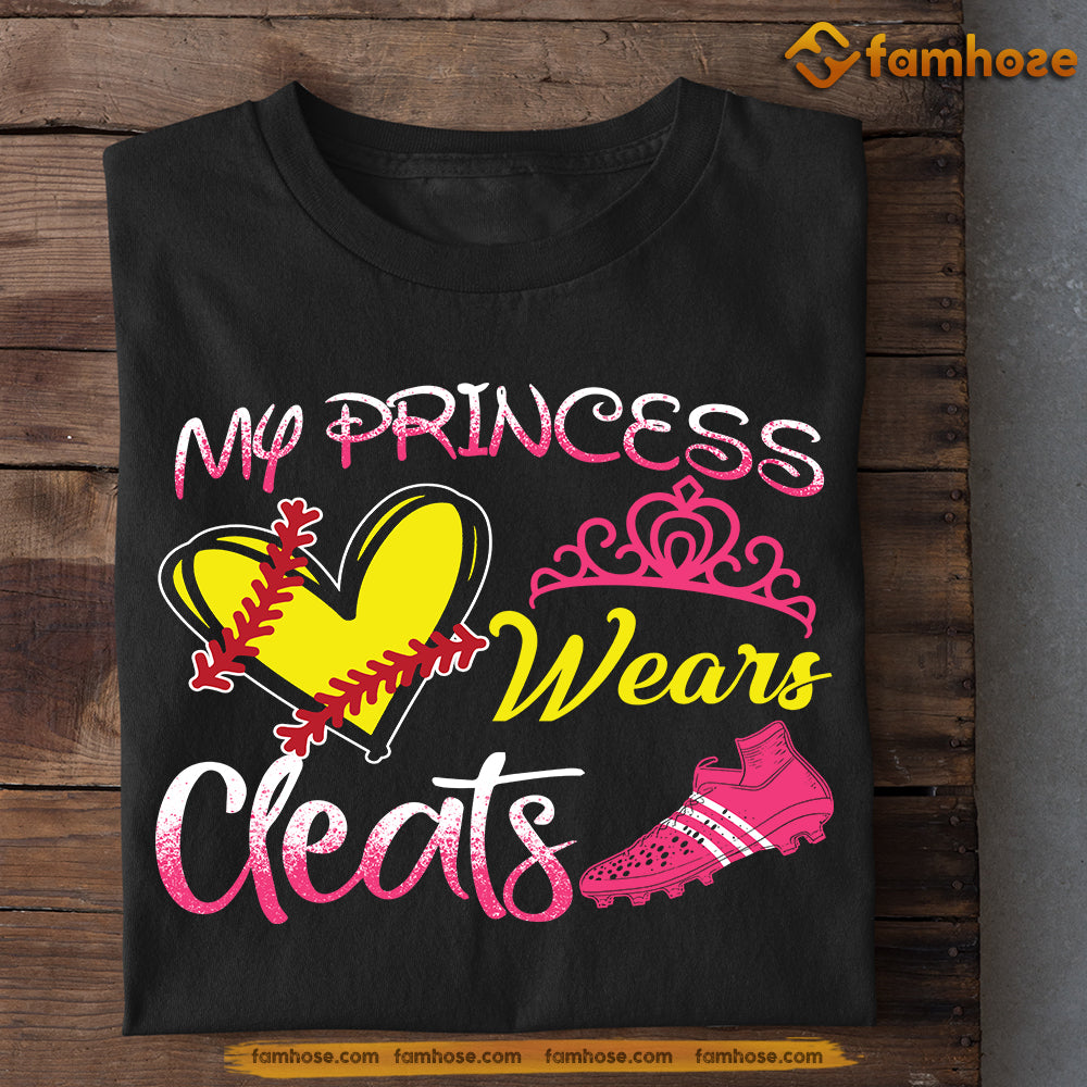 Funny Mother's Day Softball T-shirt, My Princess Wears Cleats, Gift For Softball Lovers, Softball Players