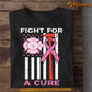 Firefighter T-shirt, Fight For A Cure, Gift For Firefighter Lovers Who Support Breast Cancer Awareness