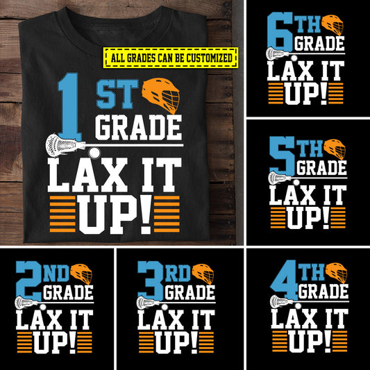 Personalized Back To School Lacrosse T-shirt, Lax It Up Grade Can Be Changed, Gift For Kids Lacrosse Lovers, Lacrosse Players