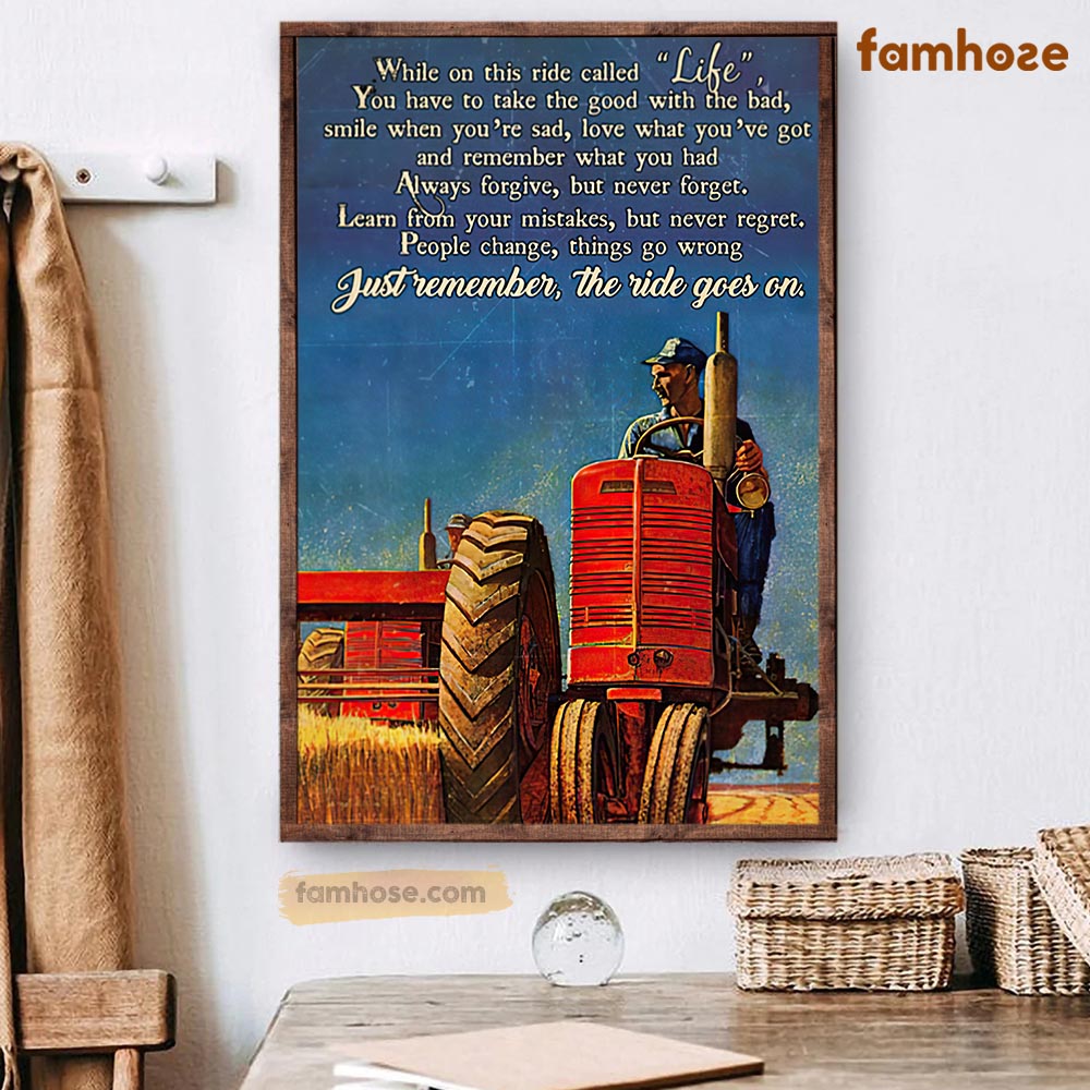 Farm Poster & Canvas, While On This Ride Called Life You Have To Take The Good, Tractor Canvas Wall Art, Poster Gift For Tractor Lovers