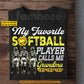 Personalized Softball Grandma T-shirt, My Favorite Softball Player Sport Tees Gift For Softball Lovers