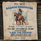 To My Badass Daughter Fleece Blanket - Sherpa Blanket, Motivational Cowgirl Blanket Gift For Horse Lovers