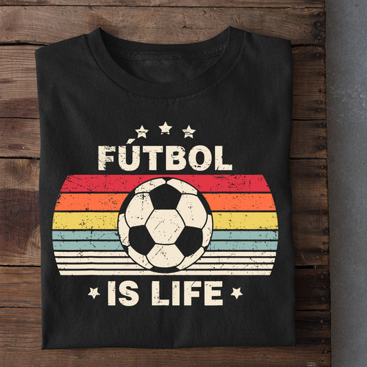 Soccer T-shirt, Futbol Is Life, Gift For Soccer Lovers, Soccer Players