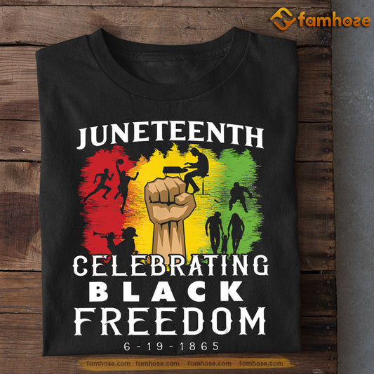 Juneteenth T-shirt Gift For Your Friends, Juneteenth 1865, Emancipation Day Tees