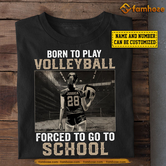 Personalized Back To School Volleyball Girl T-shirt, Born To Play Volleyball, Gift For Kids Volleyball Lovers, Volleyball Girl Players