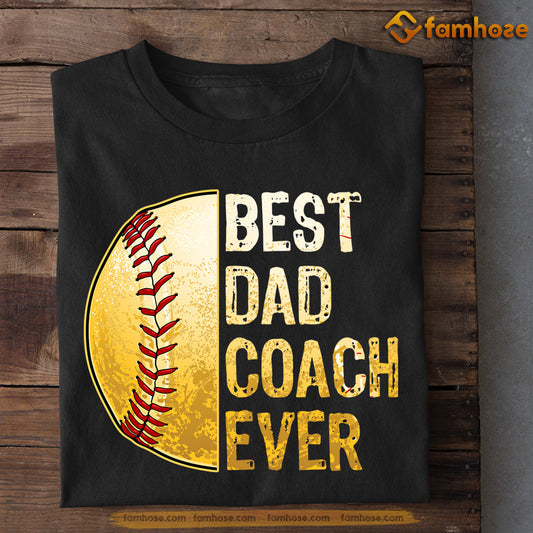 Softball T-shirt, Best Dad Coach Ever, Gift For Dad, Gift For Softball Lovers, Softball Tees