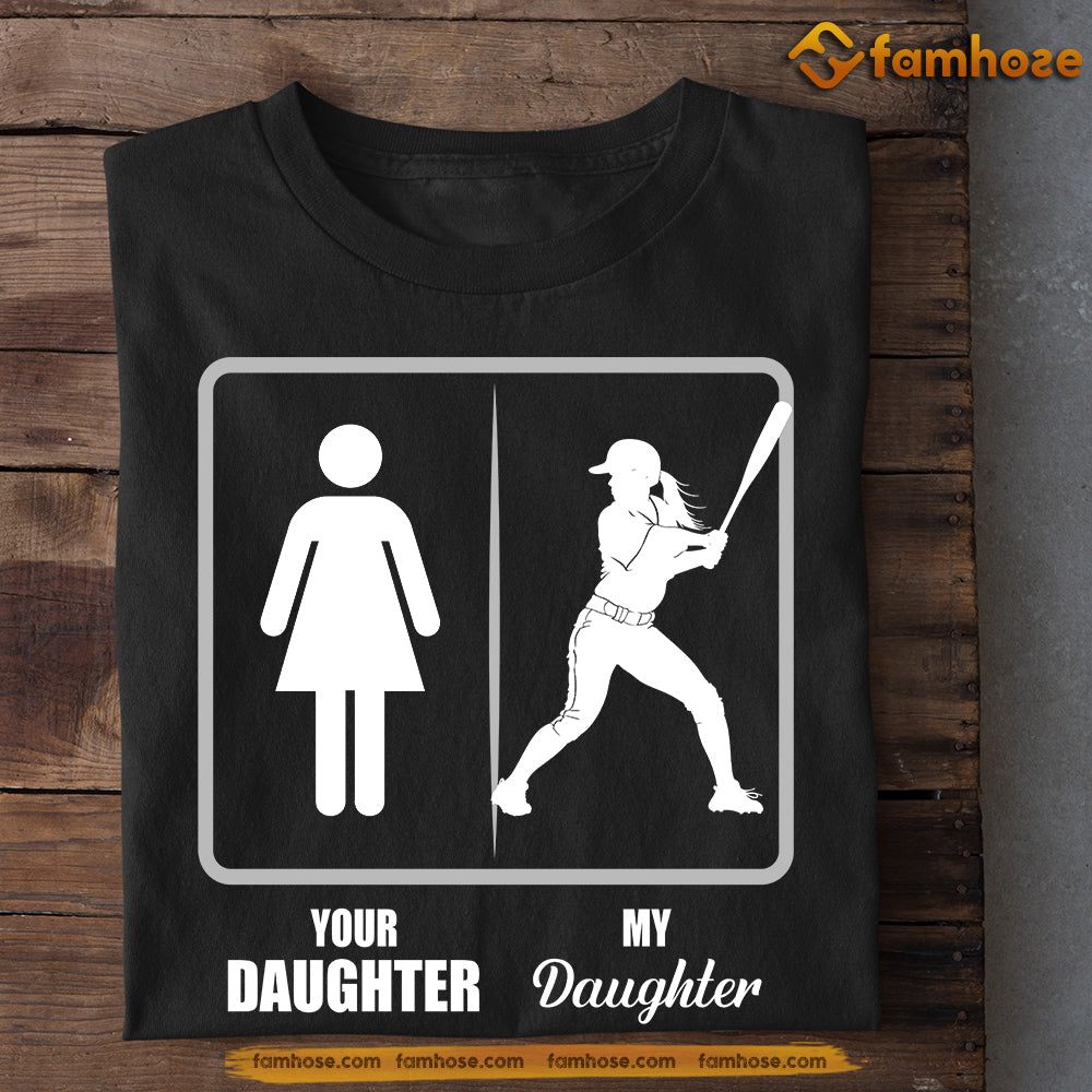 Funny Mother's Day Softball T-shirt, Your Daughter My Daughter, Gift For Softball Lovers, Softball Players