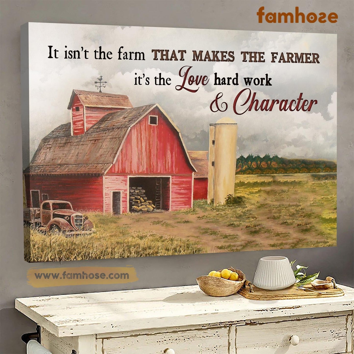 Farm Poster & Canvas, It Isn't The Farm That Makes The Farmer It's The Love Hard Work, Farmer Canvas Wall Art, Poster Gift For Farm Lovers