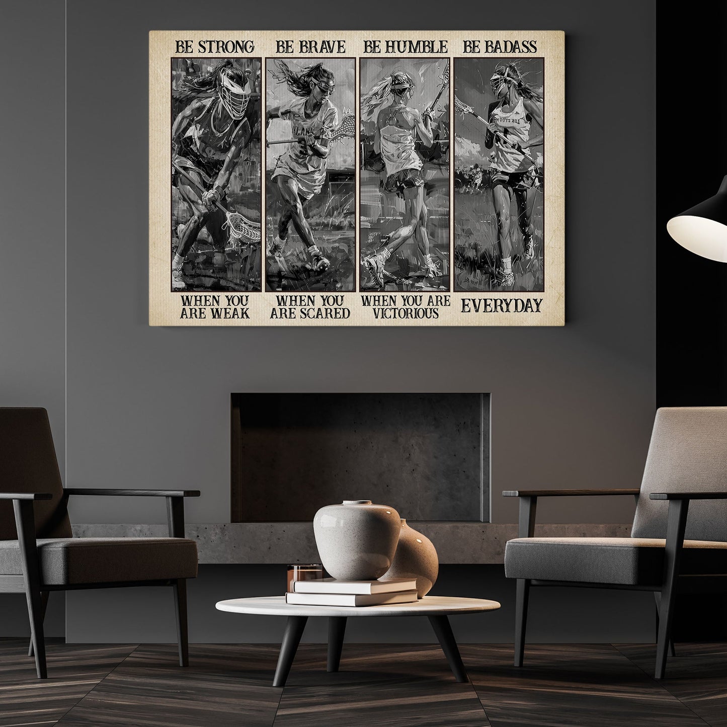 Be Strong Be Brave Be Humble Be Badass, Lacrosse Girl Canvas Painting, Inspirational Quotes Lacrosse Wall Art Decor, Poster Gift For Lacrosse Lovers