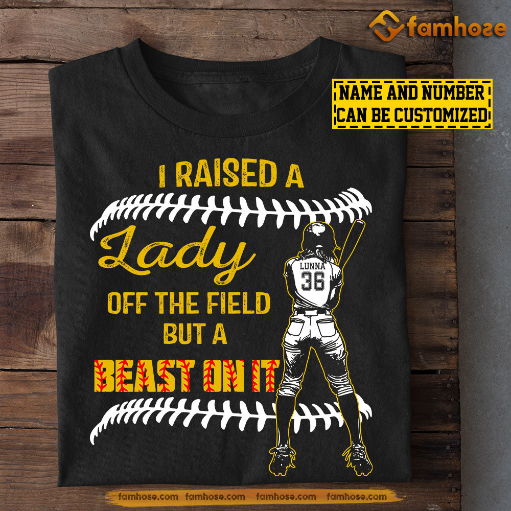 Funny Softball Girl T-shirt, I Raised A Lady Best On It, Father's Day Gift For Softball Woman Lovers, Softball Players