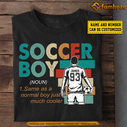 Personalized Vintage Soccer Boy T-shirt, Same As A Normal Boy Just Much Cooler, Gift For Soccer Lovers, Soccer Boys