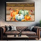 Grateful Thankful Blessed Pumpkins Thanksgiving Canvas Painting, Wall Art Decor - Thanksgiving Poster Gift