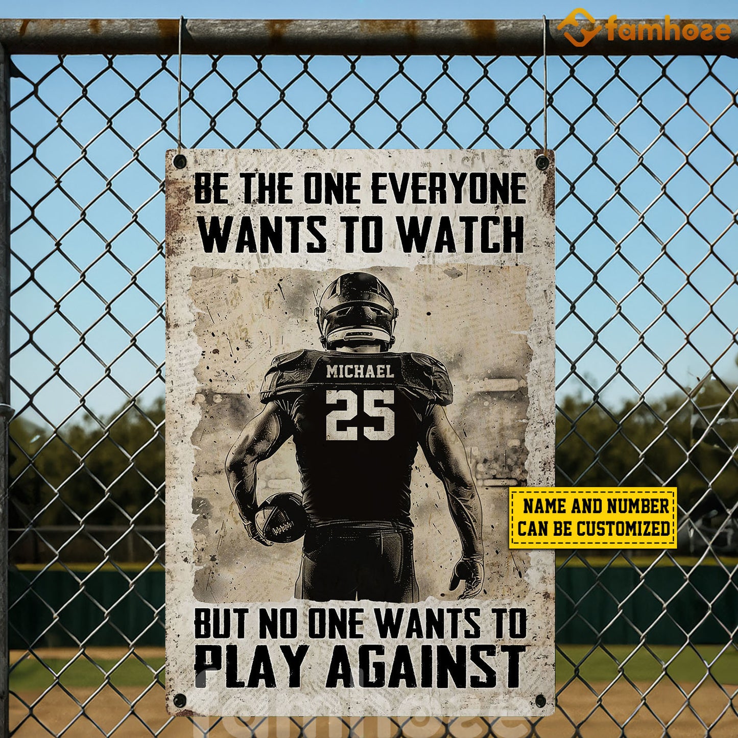 Personalized Football Man Metal Sign, Be The One Everyone Wants To Watch Sport Sign, Field Decor Gift For Football Lovers