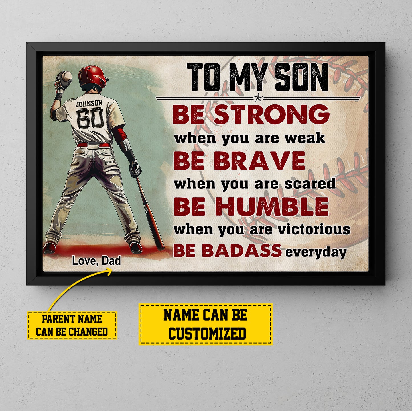 To My Son Be Strong Brave Humble Badass, Personalized Baseball Boy Canvas Painting, Inspirational Quotes Wall Art Decor, Poster Gift For Kids Baseball Lovers, Gift For Son From Mom,Dad