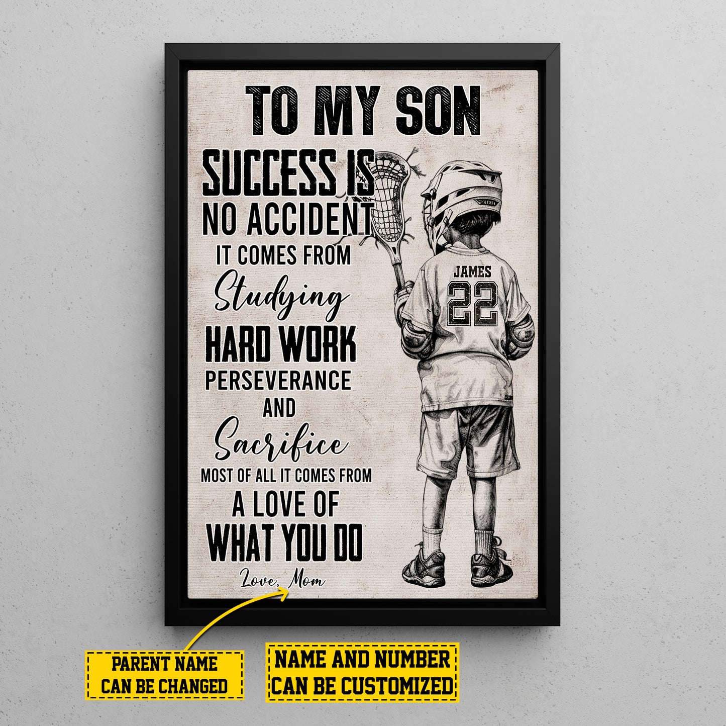 To My Son A Love Of What You Do, Personalized Lacrosse Boy Canvas Painting, Inspirational Quotes Wall Art Decor, Poster Gift For Kids Lacrosse Lovers, Gift For Son From Mom,Dad