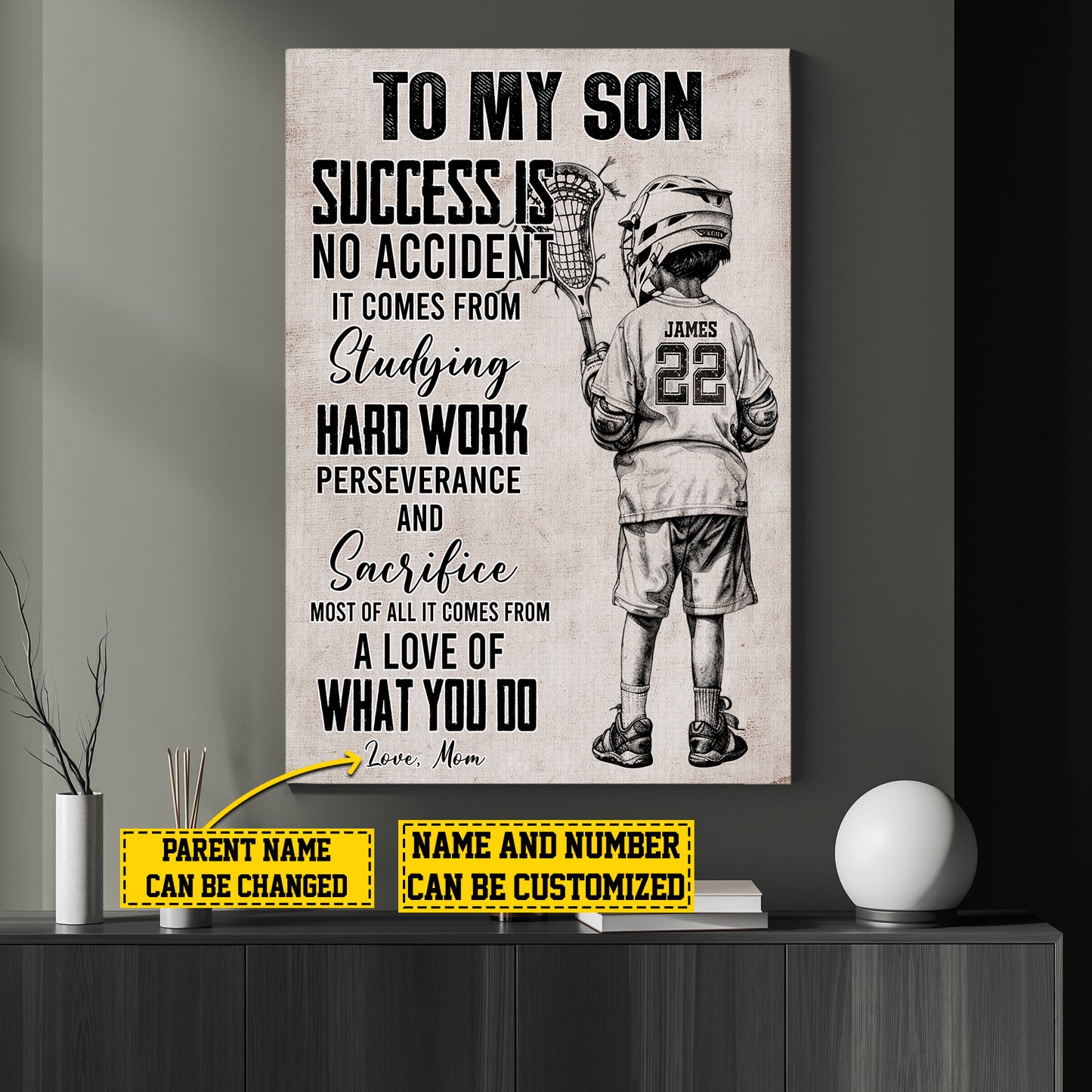 To My Son A Love Of What You Do, Personalized Lacrosse Boy Canvas Painting, Inspirational Quotes Wall Art Decor, Poster Gift For Kids Lacrosse Lovers, Gift For Son From Mom,Dad