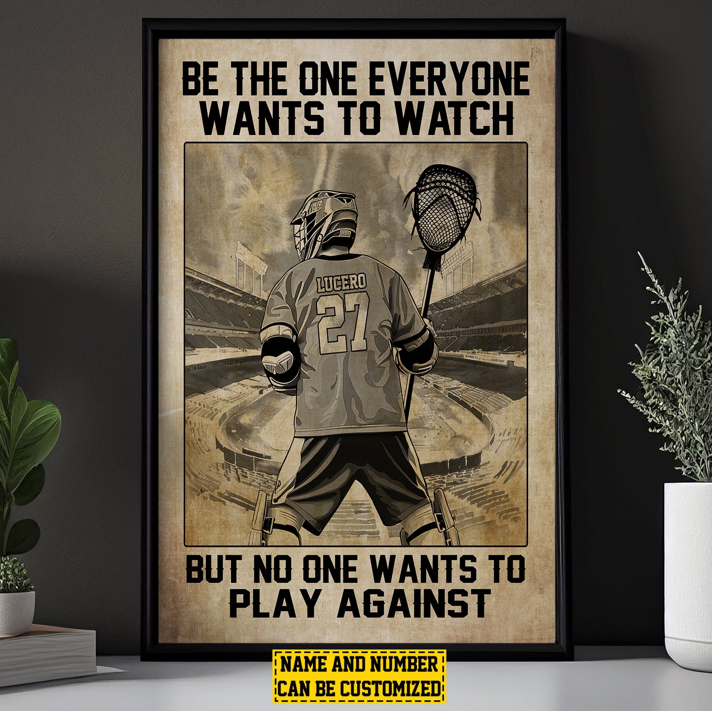 Be The One Everyone Wants To Watch, Personalized Goalie Lacrosse Boy Canvas Painting, Inspirational Quotes Wall Art Decor, Poster Gift For Goalie Lacrosse Player