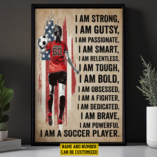 Personalized Soccer Girl Canvas Painting, I'm Strong Smart Powerful I'm A Soccer Player, Inspirational Quotes Wall Art Decor, Poster Gift For Soccer Lovers, Soccer Girl Players