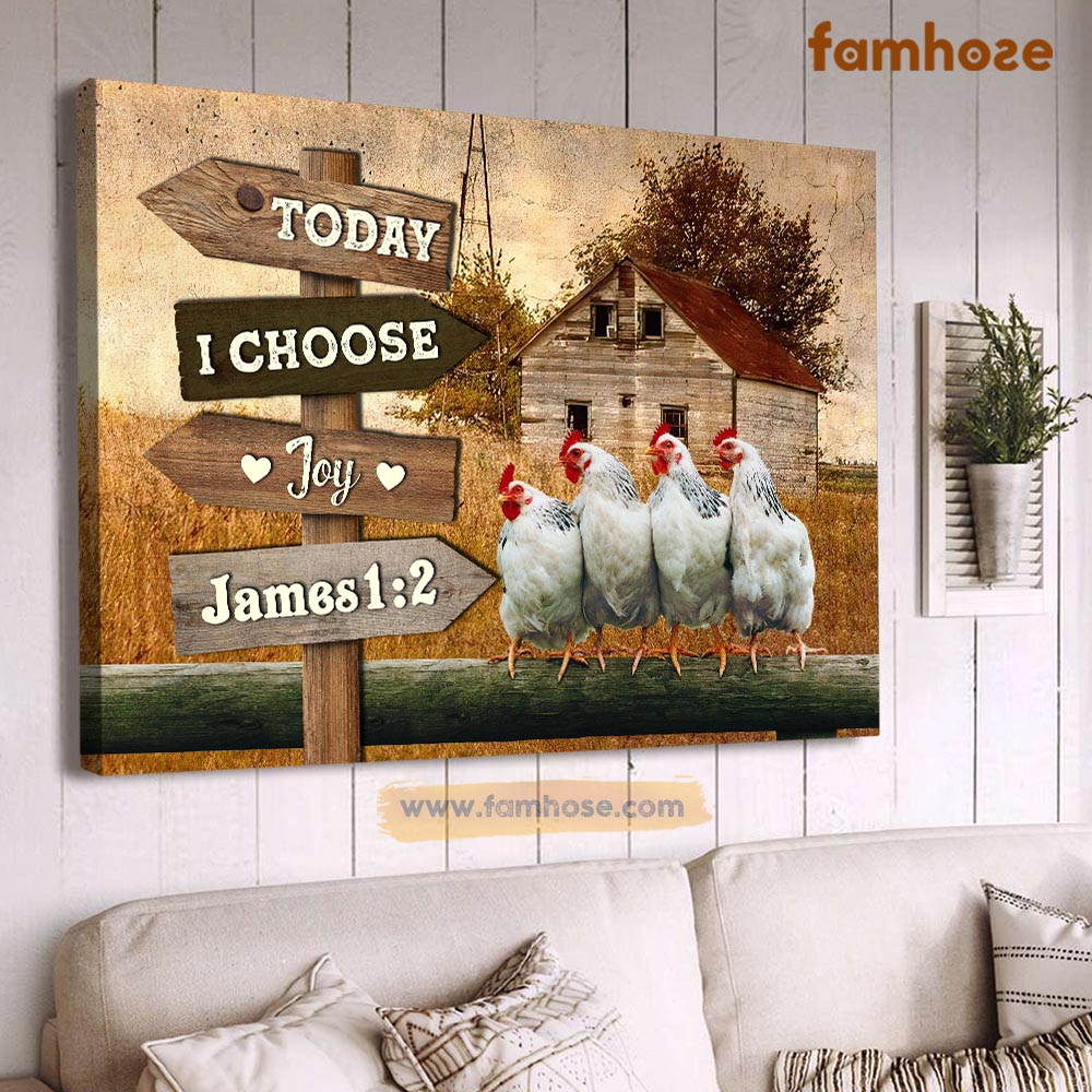 Chicken Poster & Canvas, Today I Choose Joy, Chicken Canvas Wall Art, Poster Gift For Chicken Lovers