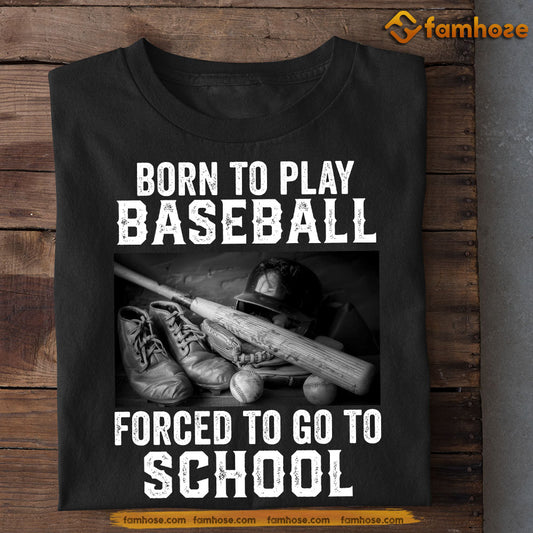 Funny Back To School Baseball T-shirt, Born To Play Baseball, Gift For Baseball Lovers, Baseball Players