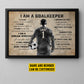 Personalized Goalkeeper Canvas Painting, I Am A Goalkeeper, Sports Quotes Wall Art Decor, Poster Gift For Soccer Lovers