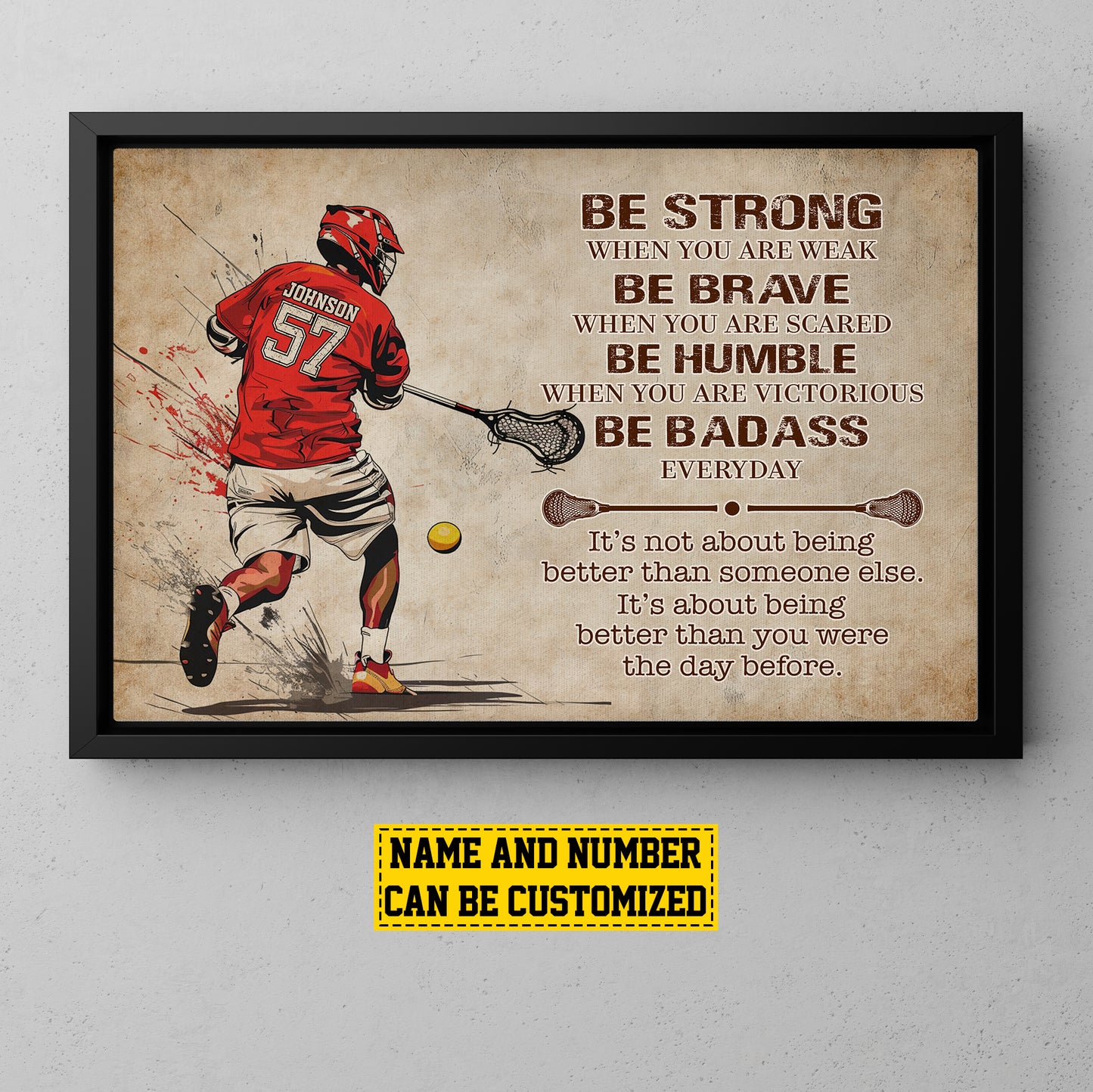 Personalized Motivational Lacrosse Boy Canvas Painting, Be Strong Brave Humble Badass, Sports Quotes Wall Art Decor, Poster Gift For Lacrosse Lovers, Lacrosse Boys