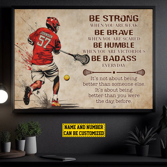 Personalized Motivational Lacrosse Boy Canvas Painting, Be Strong Brave Humble Badass, Sports Quotes Wall Art Decor, Poster Gift For Lacrosse Lovers, Lacrosse Boys