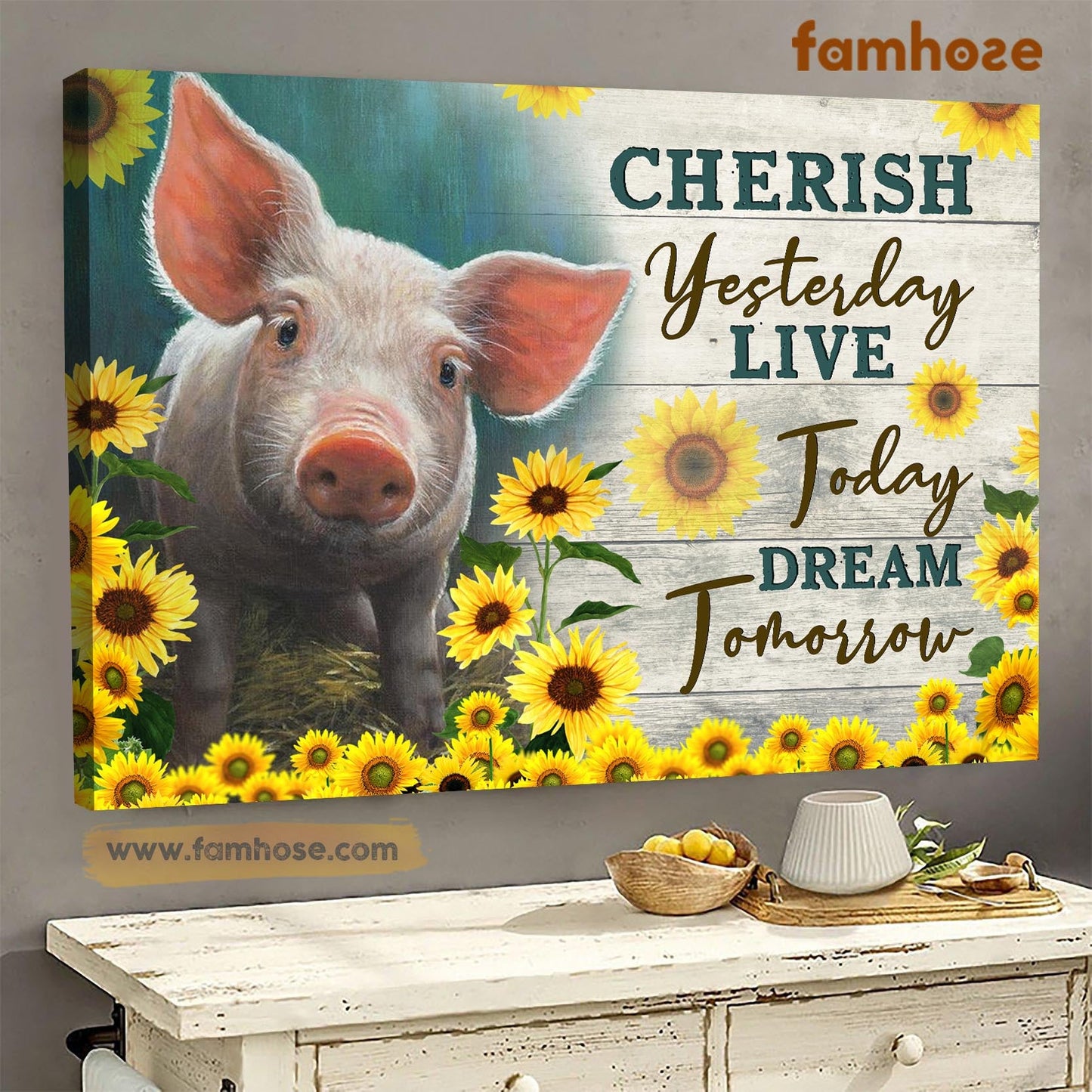 Pig Poster & Canvas, Cherish Yesterday Live Today Dream Tomorrow, Pig Canvas Wall Art, Poster Gift For Pig Lovers