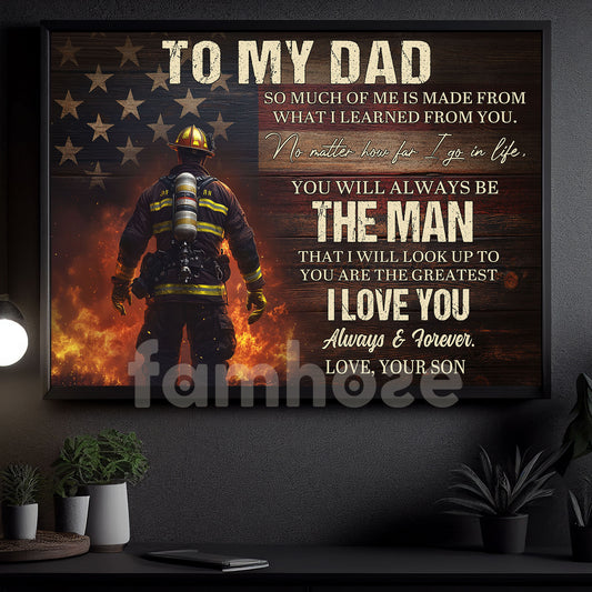 Motivational Firefighter Dad Son Canvas Painting, To My Dad I Love You Wall Art Decor, Poster Father's Day Gift For Fireman, Firefighter Lovers