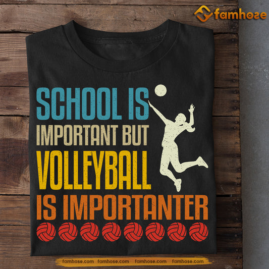 Funny Back To School Volleyball T-shirt, School Is important But, Gift For Volleyball Lovers, Volleyball Girls