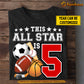 Personalized Birthday Sports T-shirt, This All Star Is, Gift For Sports Lovers