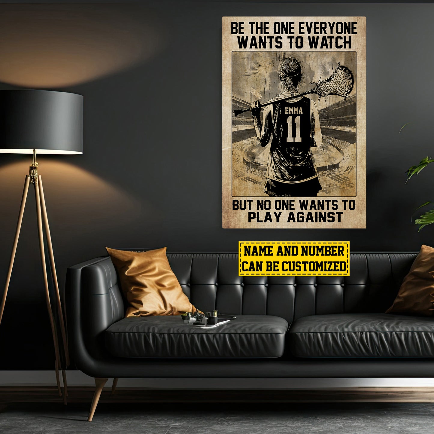 Be The One Everyone Wants To Watch, Personalized Motivational Lacrosse Girl Canvas Painting, Sports Quotes Wall Art Decor, Gift For Lacrosse Lovers, Lacrosse Girls